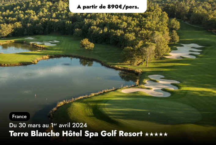 Offre en France -  Escapade de Prestige à Terre Blanche