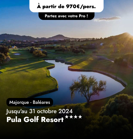 Offre Spéciale aux Baléares - Pula Golf Resort★★★★ - Partez avec votre pro