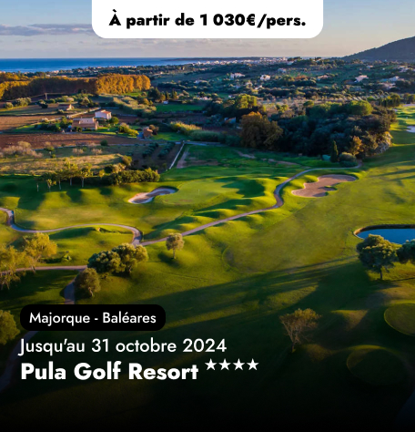 Offre Spéciale aux Baléares - Pula Golf Resort★★★★