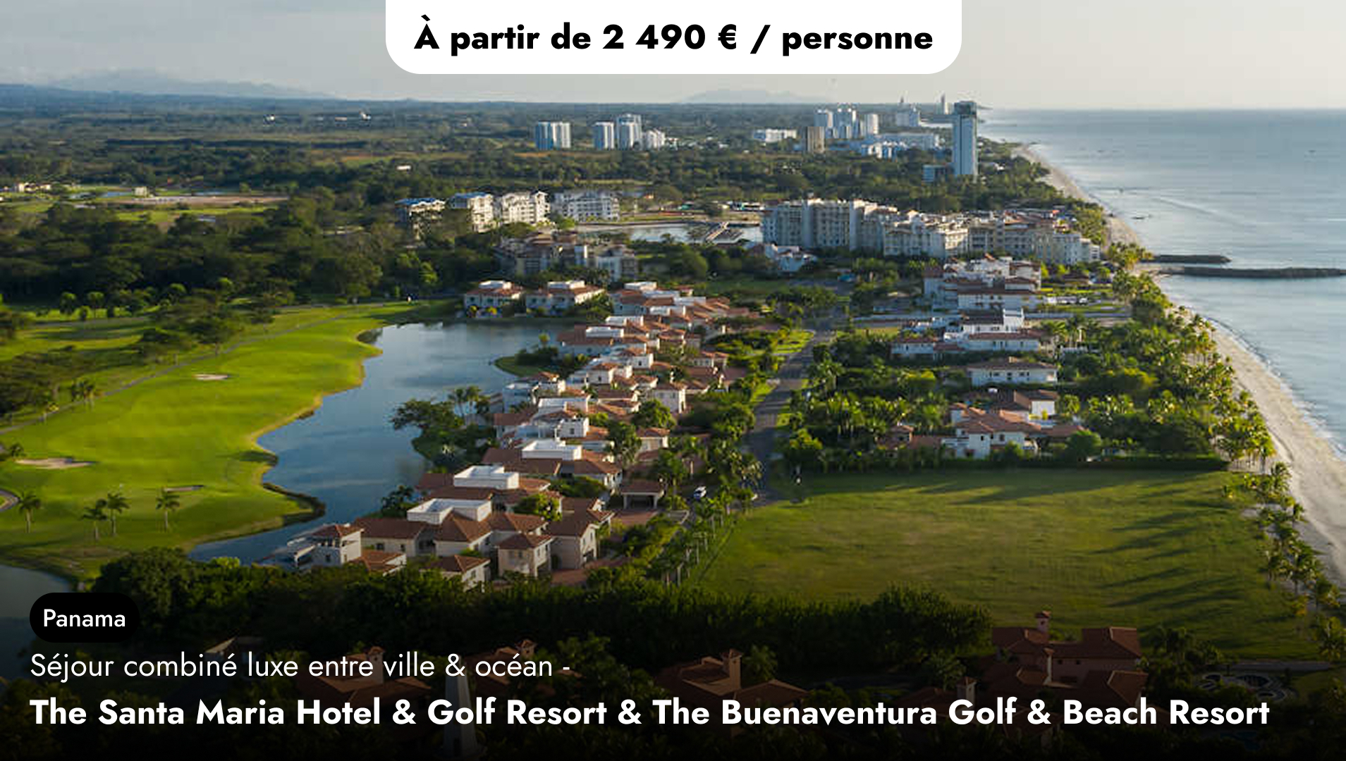 Offre combinée Golf au Panama - The Santa Maria Hotel & Golf Resort & The Buenaventura Golf & Beach Resort