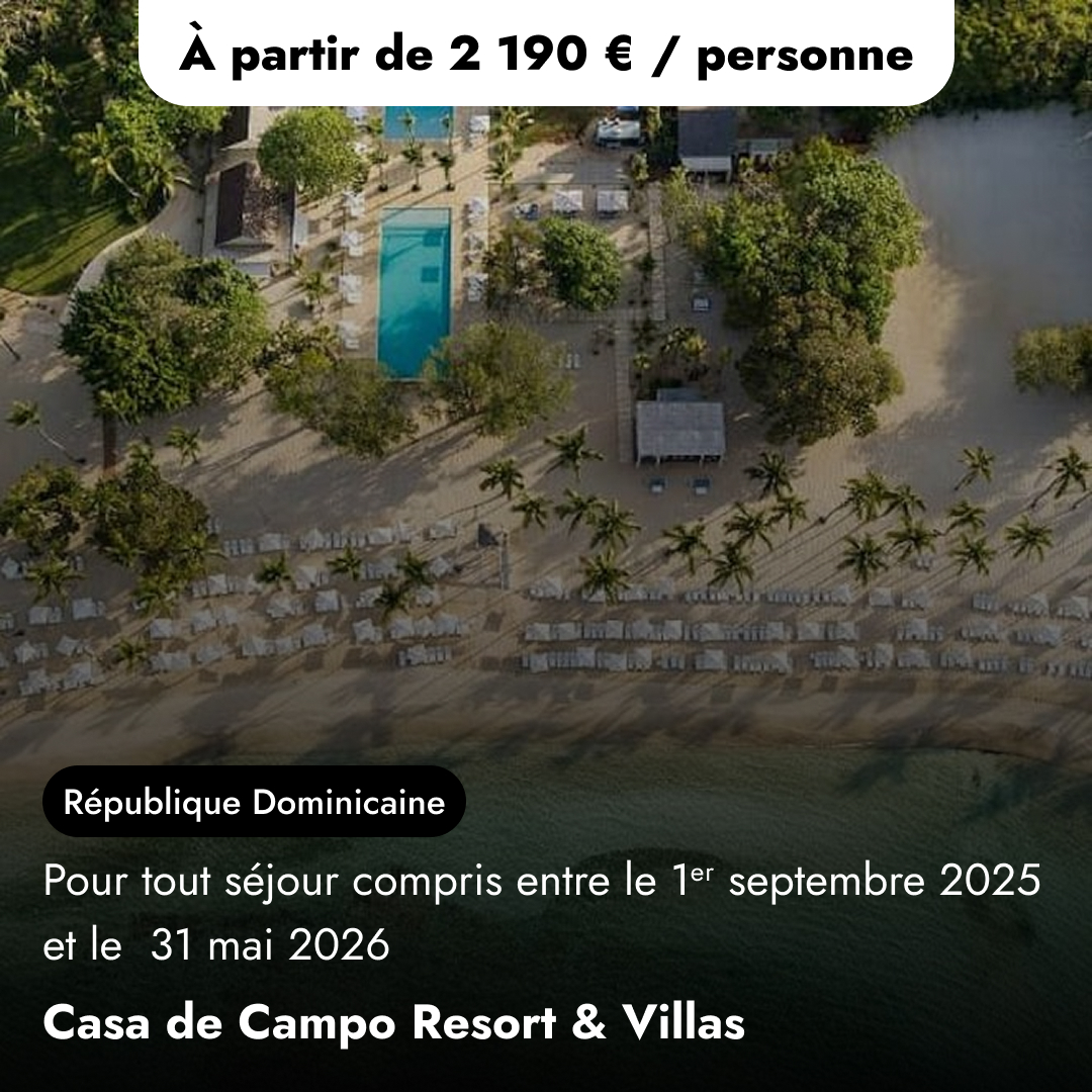 Offre de séjour golf en République Dominicaine - Casa de Campo Resort & Villas