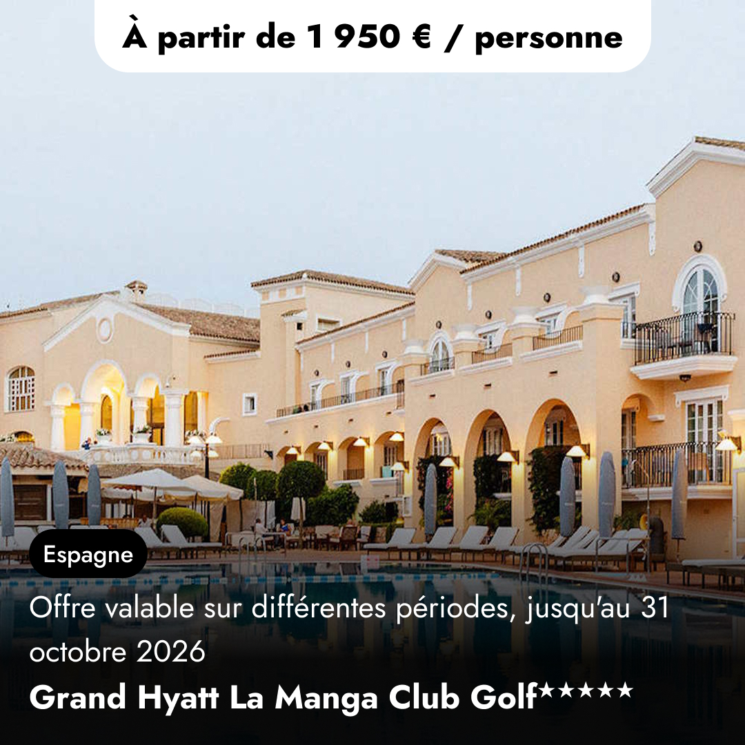 Offre Spéciale en Espagne - Grand Hyatt La Manga Club Golf★★★★★