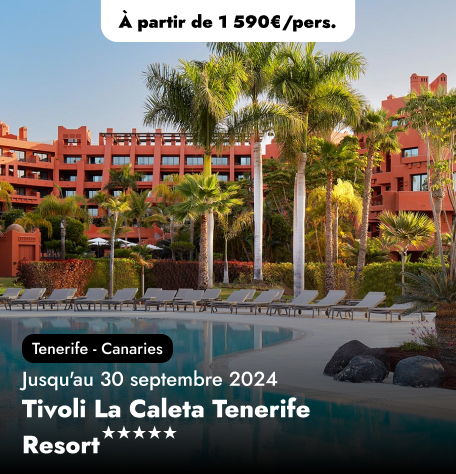 Offre aux Îles Canaries - Tivoli La Caleta Tenerife Resort ★★★★★