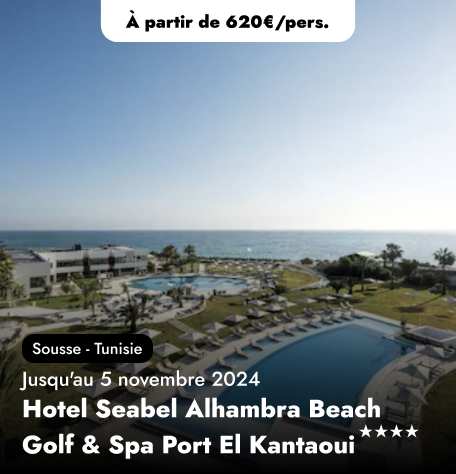 Offre Spéciale en Tunisie - Hotel Seabel Alhambra Beach Golf & Spa Port El Kantaoui★★★★