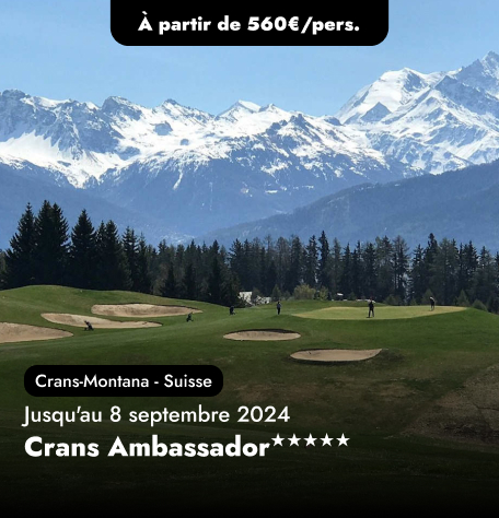 Offre Spéciale en Suisse - Crans Ambassador★★★★★