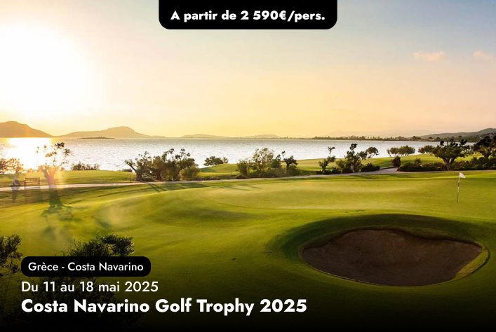 Compétition en Grèce - Costa Navarino Golf Trophy 2025