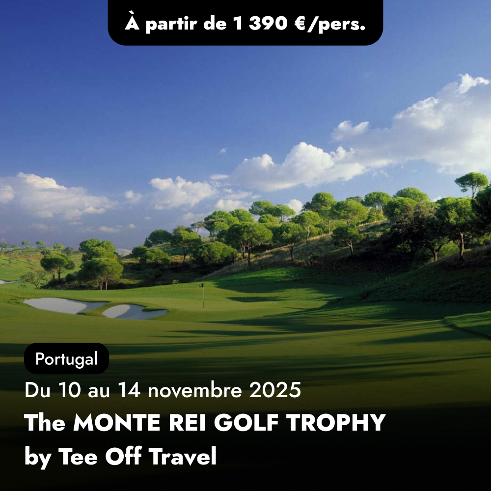 Compétition au Portugal -  The MONTE REI GOLF TROPHY by Tee Off Travel 