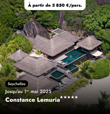 Offre Spéciale aux Seychelles - Constance Lemuria Seychelles★★★★★