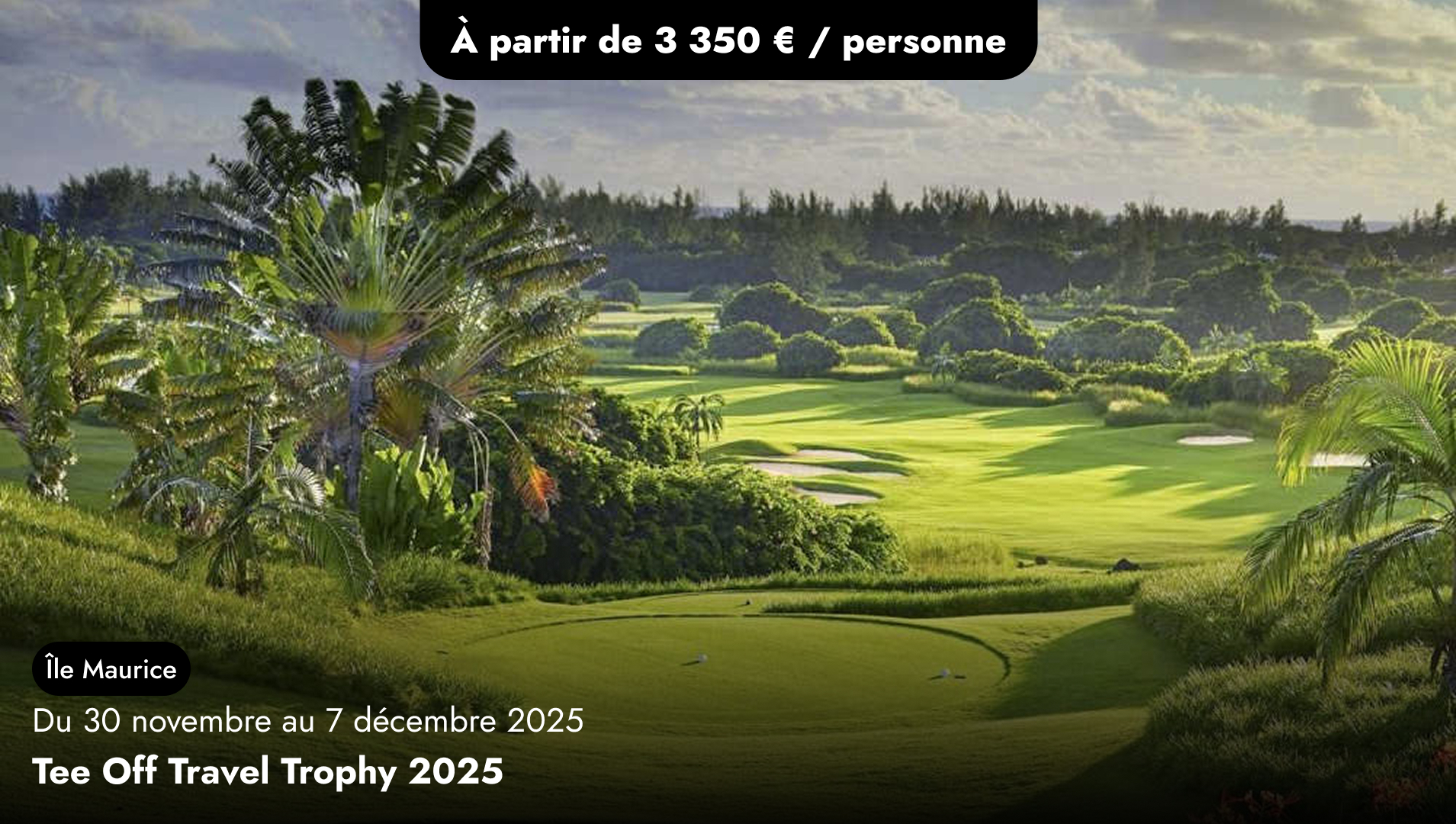 Compétition à l'Île Maurice - Tee Off Travel Trophy 2025