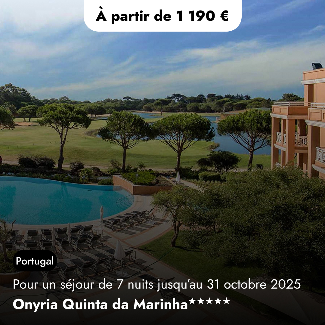 Offre de séjour golf au Portugal - Onyria Quinta da Marinha Resort★★★★★