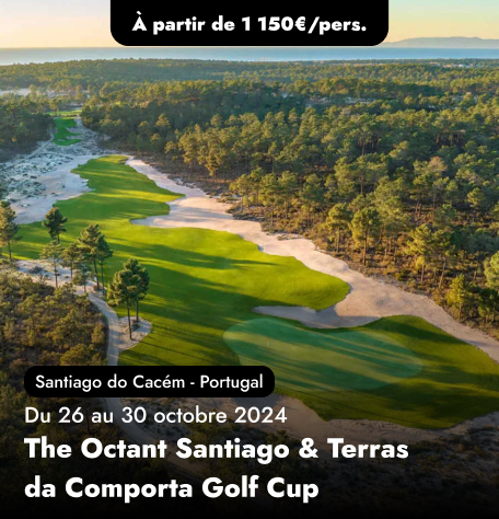 Compétition au Portugal - The Octant Santiago & Terras da Comporta Golf Cup