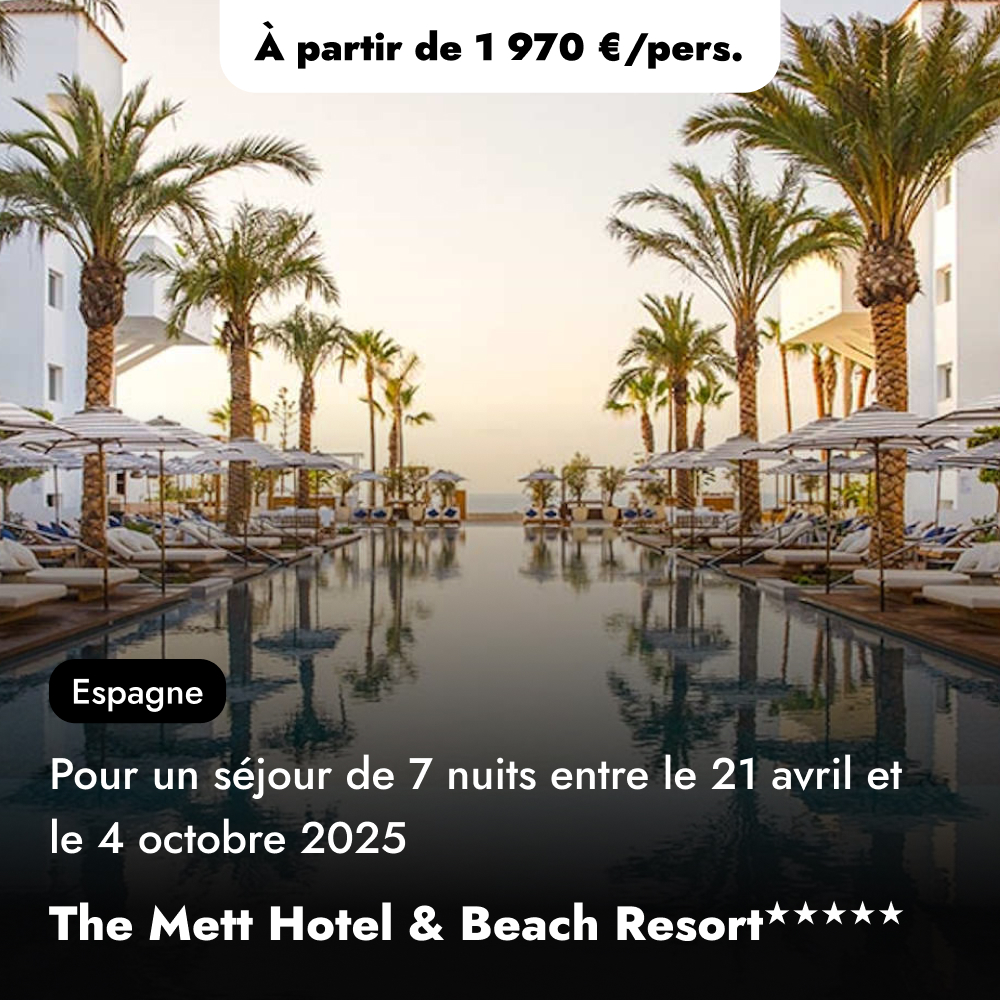 Séjour golf en Espagne - METT Hotel & Beach Resort Marbella★★★★★