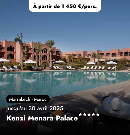 Offre Réveillon au Maroc - Kenzi Menara Palace★★★★★