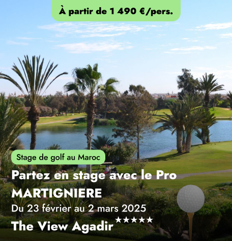  Partez en stage avec le Pro MARTIGNIERE au Maroc - The View Agadir ★★★★★