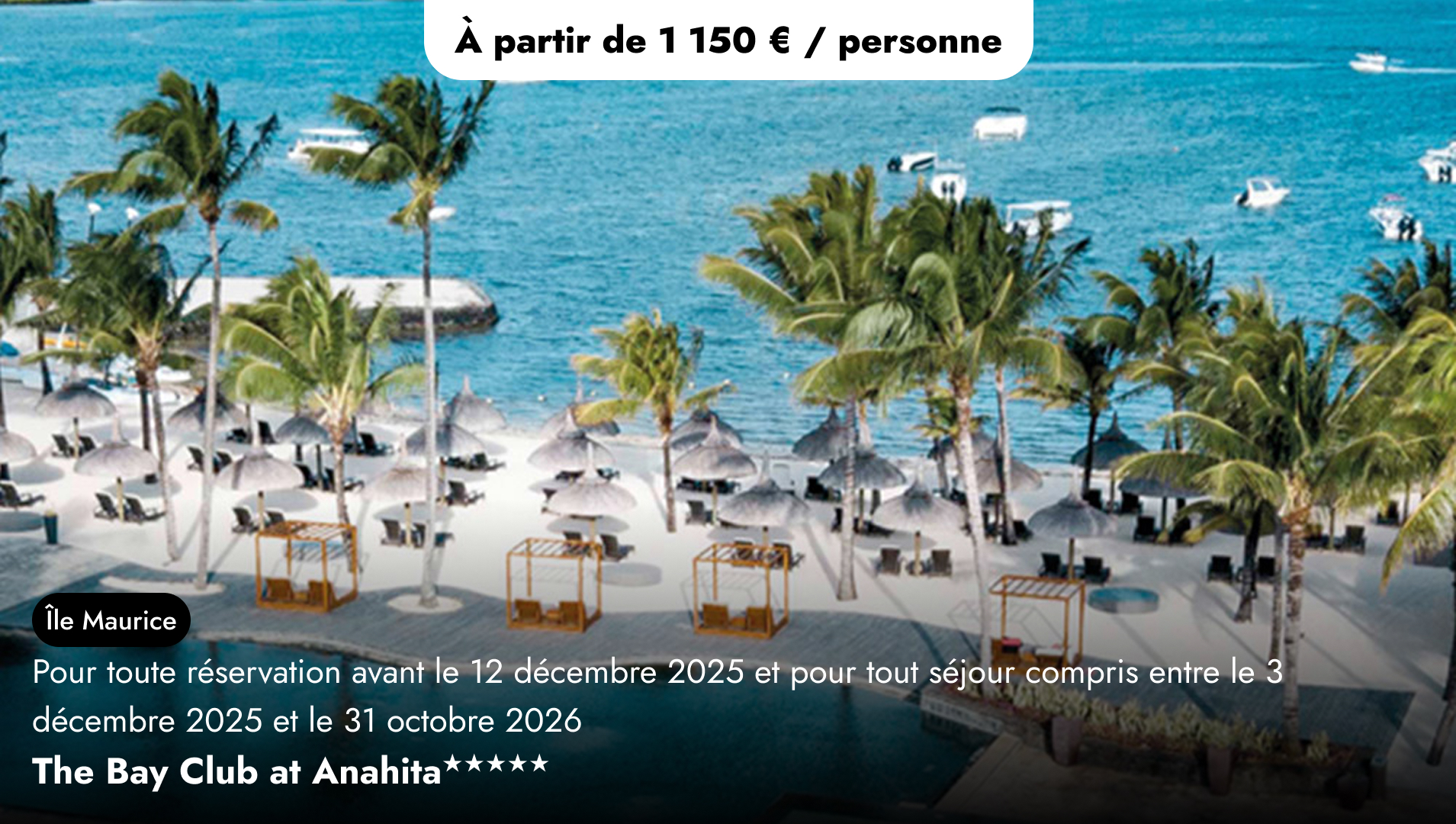Offre Spéciale à l'Île Maurice - The Bay Club at Anahita★★★★★