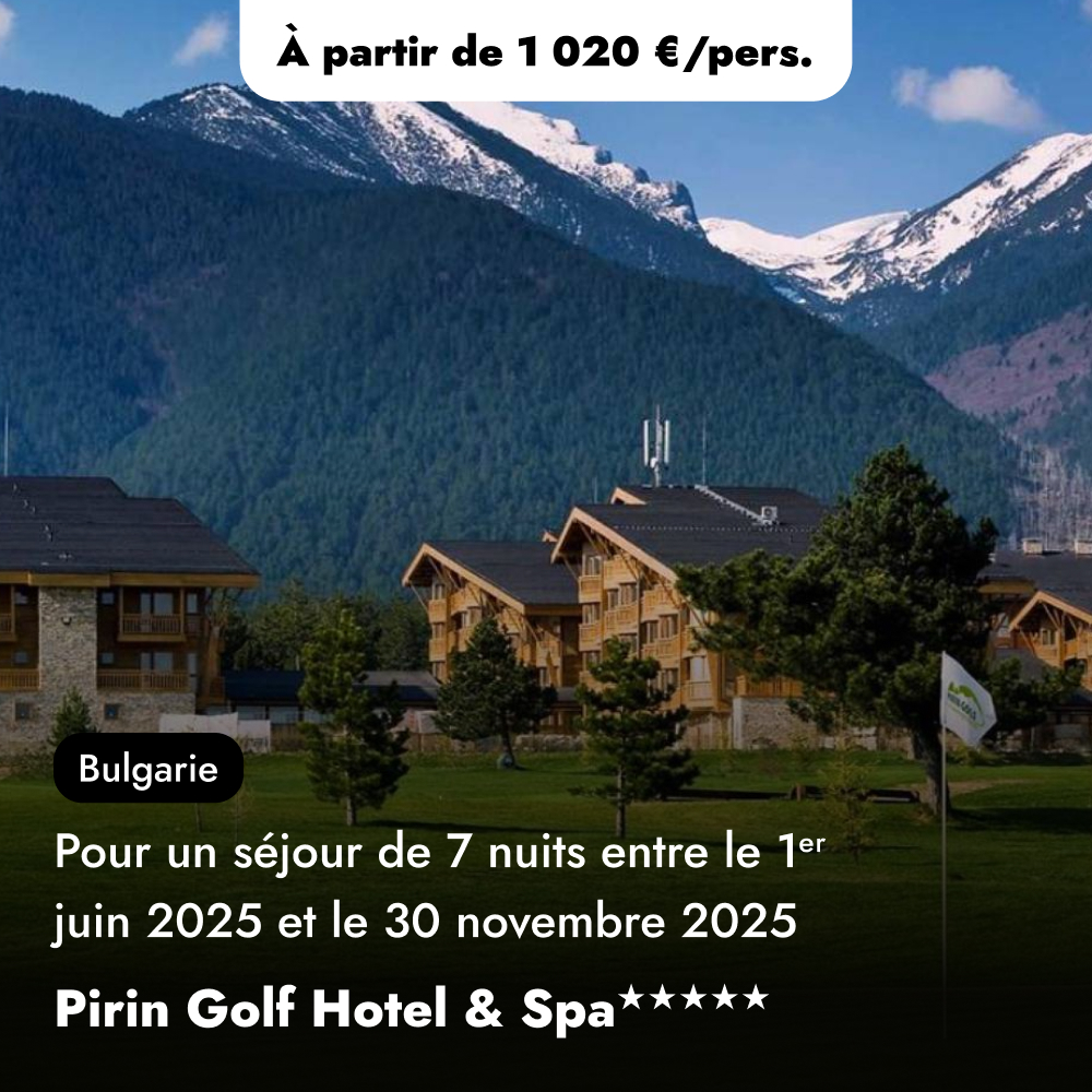Séjour golf en Bulgarie - Pirin Golf Hotel & Spa★★★★★