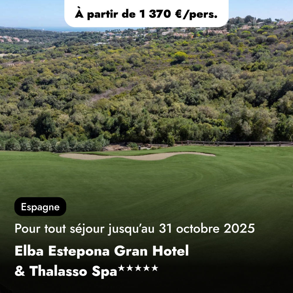 Offre de séjour golf en Espagne - Hotel Elba Estepona★★★★★