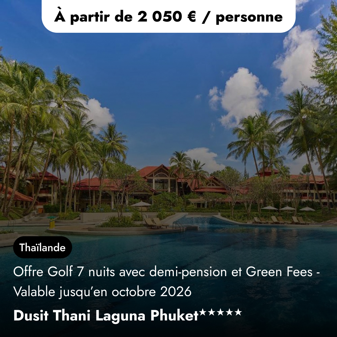 Offre Spéciale en Thaïlande - Dusit Thani Laguna Phuket★★★★★