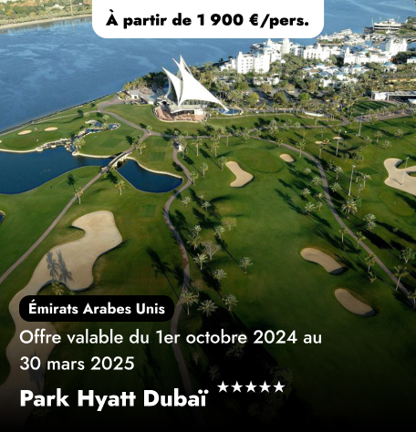 Offre Spéciale aux Émirats Arabes Unis - Park Hyatt Dubaï★★★★★